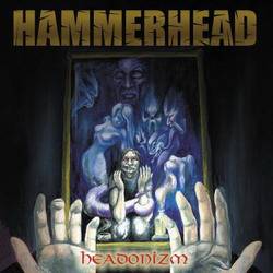 Hammerhead (UK) : Headonizm